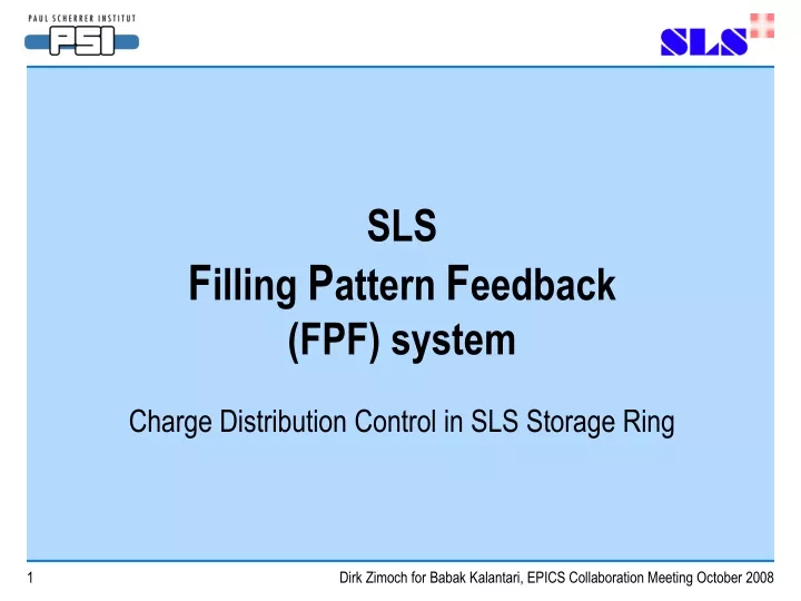 sls f illing p attern f eedback fpf system