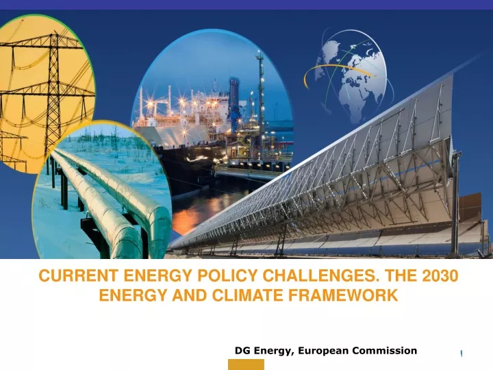 current energy policy challenges the 2030 energy