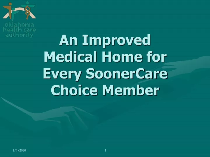 an improved medical home for every soonercare choice member