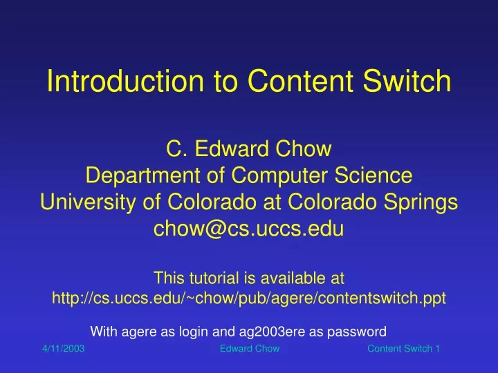 introduction to content switch c edward chow