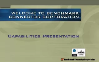 WELCOME TO BENCHMARK         CONNECTOR CORPORATION
