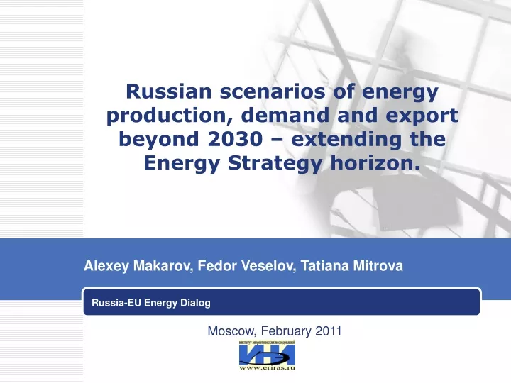 russian scenarios of energy production demand