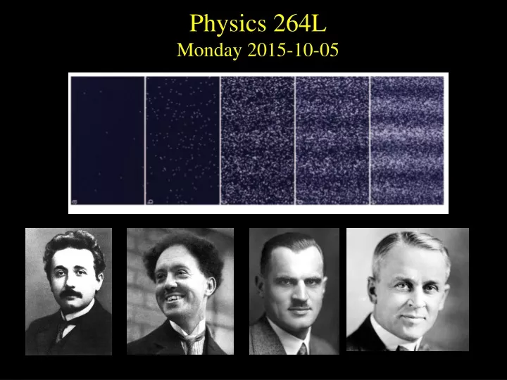 physics 264l monday 2015 10 05