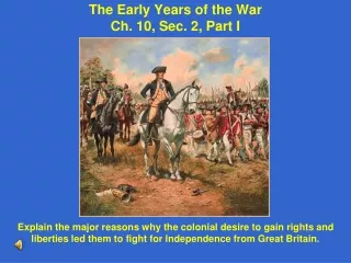 The Early Years of the War Ch. 10, Sec. 2, Part I