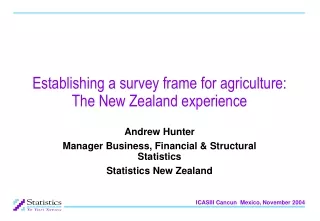Establishing a survey frame for agriculture: The New Zealand experience
