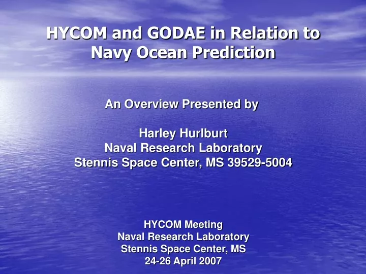 hycom and godae in relation to navy ocean prediction