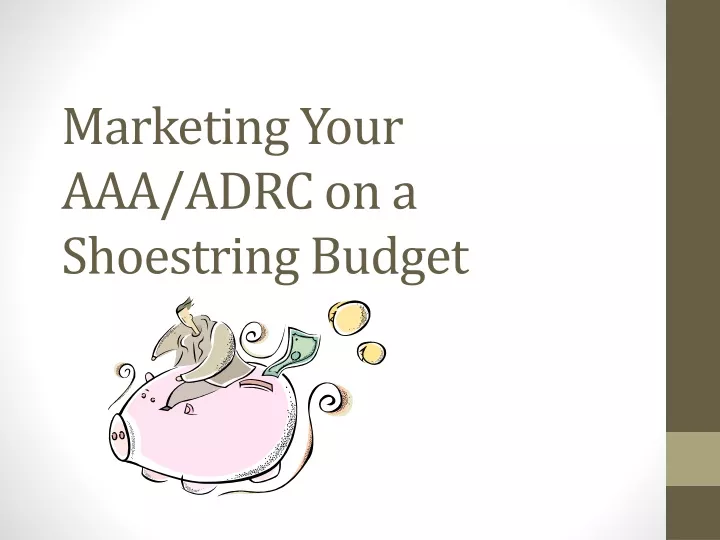 marketing your aaa adrc on a shoestring budget