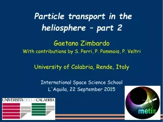 Particle transport in the heliosphere – part 2