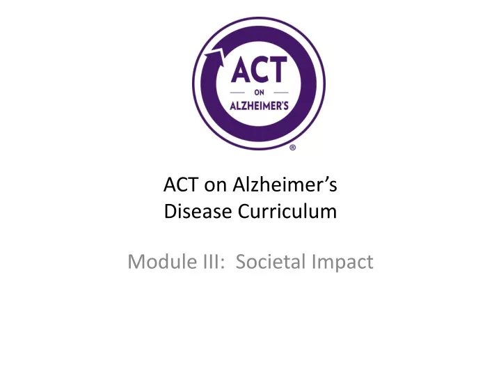 act on alzheimer s disease curriculum