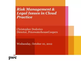 Risk Management &amp; Legal Issues in Cloud Practice
