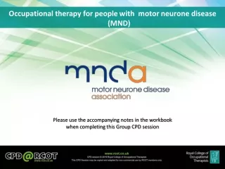 Occupational  therapy  for  people with  motor neurone  disease (MND)