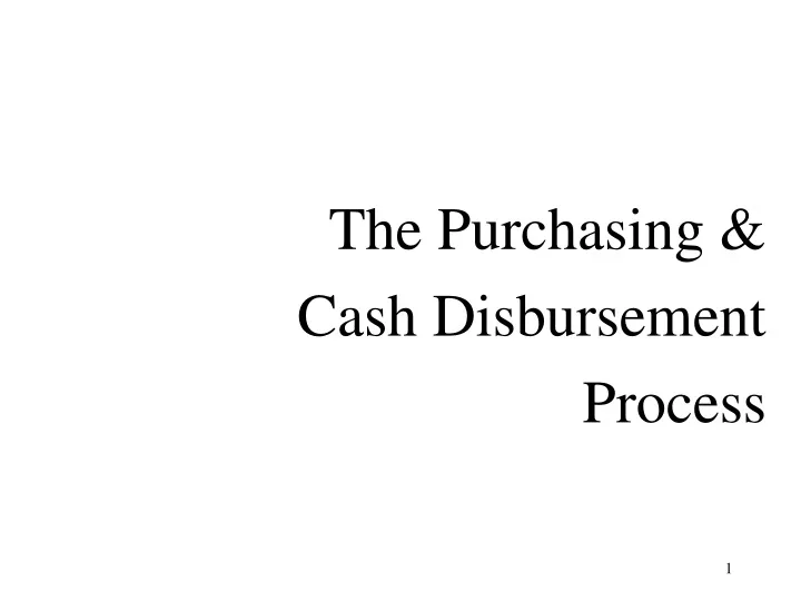 the purchasing cash disbursement process
