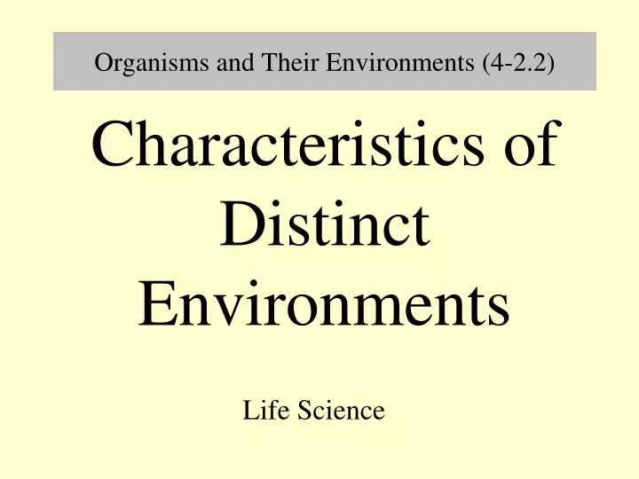 organisms and their environments 4 2 2