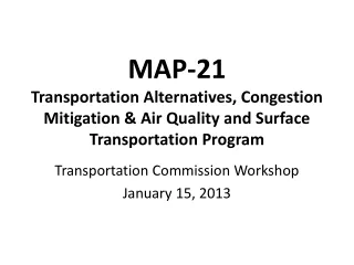 Transportation Commission Workshop January 15, 2013