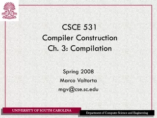 CSCE 531 Compiler Construction Ch. 3: Compilation