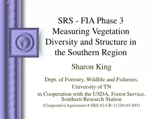 SRS - FIA Phase 3 Measuring Vegetation Diversity and Structure in the Southern Region