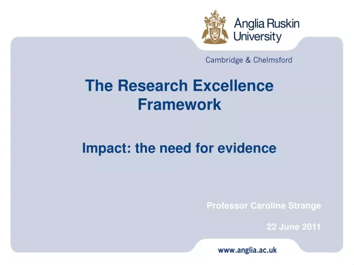 the research excellence framework impact the need