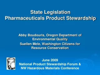 State Legislation Pharmaceuticals Product Stewardship