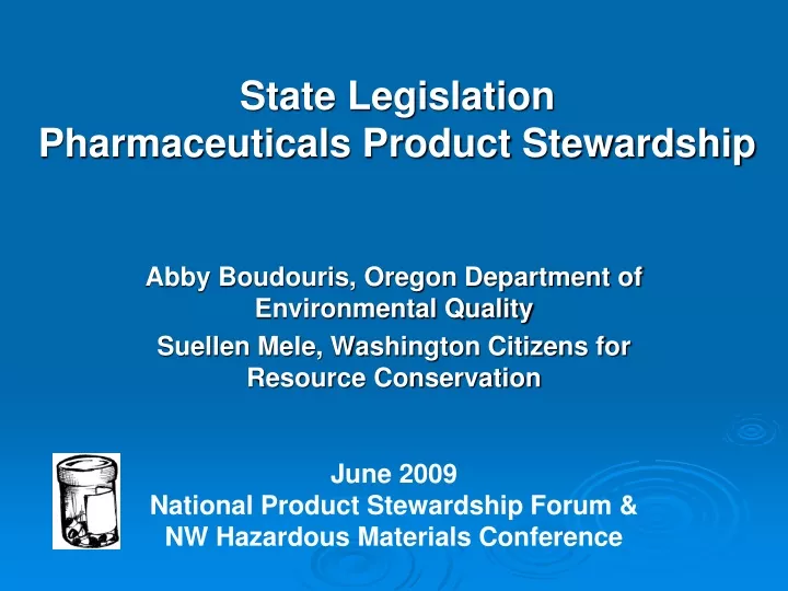 state legislation pharmaceuticals product stewardship