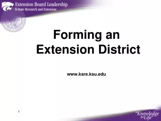 Forming an  Extension District  ksre.ksu