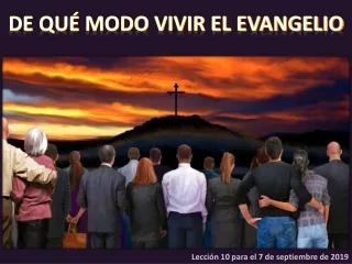 DE QUÉ MODO VIVIR EL EVANGELIO