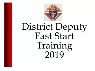 District Deputy Fast Start Training 2019