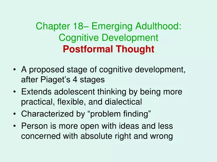 chapter 18 emerging adulthood cognitive development postformal thought