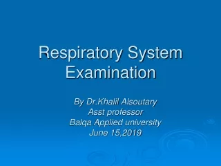 Respiratory System Examination