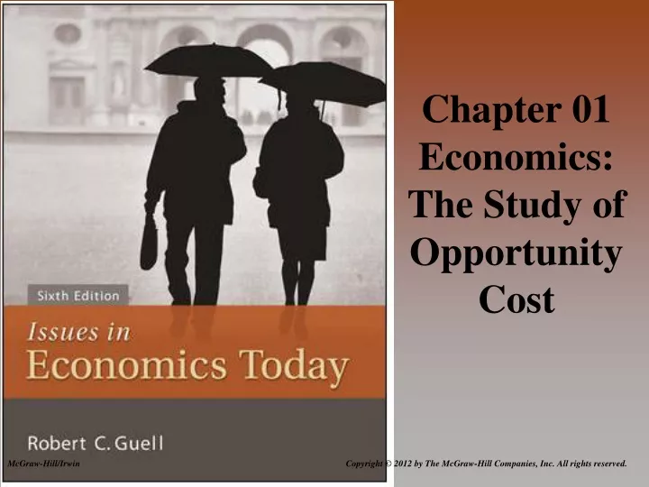 chapter 01 economics the study of opportunity cost