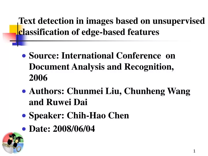 text detection in images based on unsupervised classification of edge based features