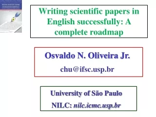 Writing scientific papers in English successfully: A complete roadmap