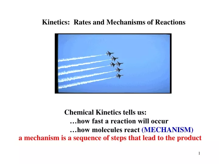 kinetics rates and mechanisms of reactions