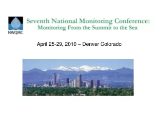 April 25-29, 2010 – Denver Colorado