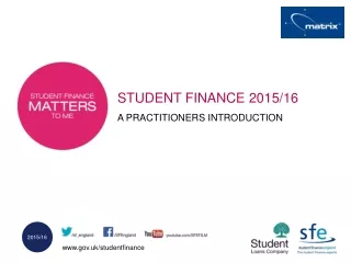 STUDENT FINANCE 2015/16 A PRACTITIONERS INTRODUCTION