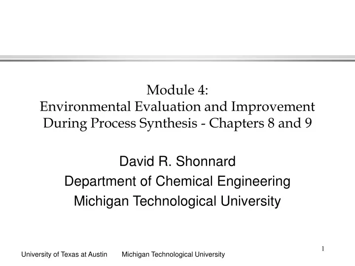 module 4 environmental evaluation and improvement during process synthesis chapters 8 and 9