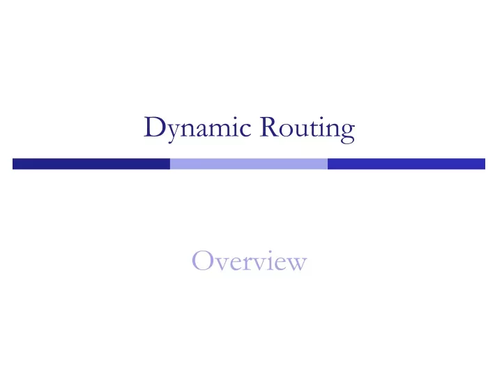 dynamic routing