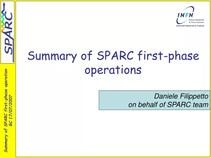 summary of sparc first phase operations