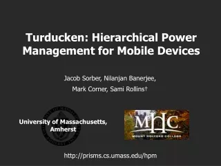 Turducken: Hierarchical Power  Management for Mobile Devices