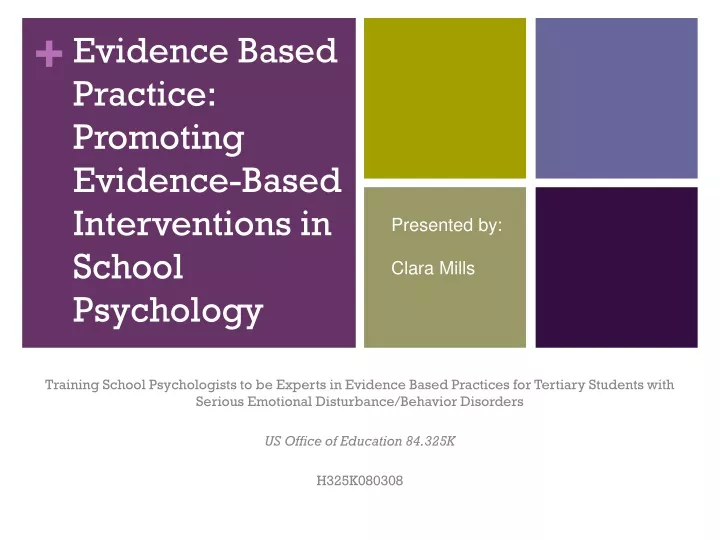 evidence based practice promoting evidence based interventions in school psychology