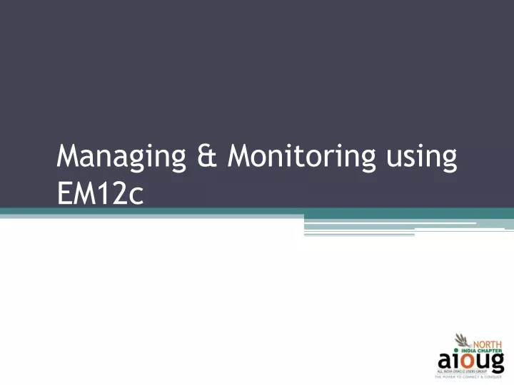 managing monitoring using em12c