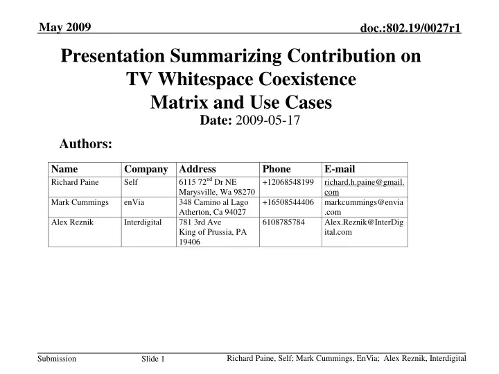 presentation summarizing contribution on tv whitespace coexistence matrix and use cases