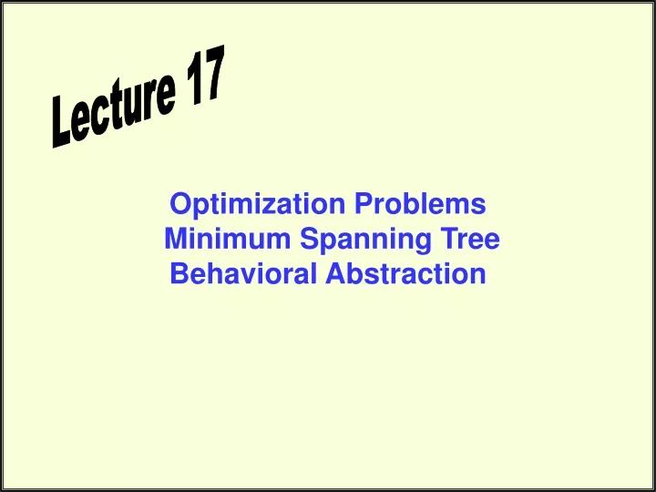 optimization problems minimum spanning tree behavioral abstraction