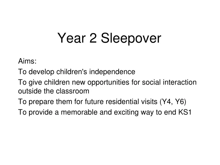 year 2 sleepover