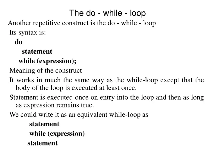 the do while loop