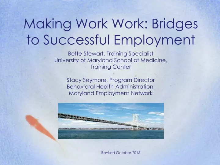 making work work bridges to successful employment