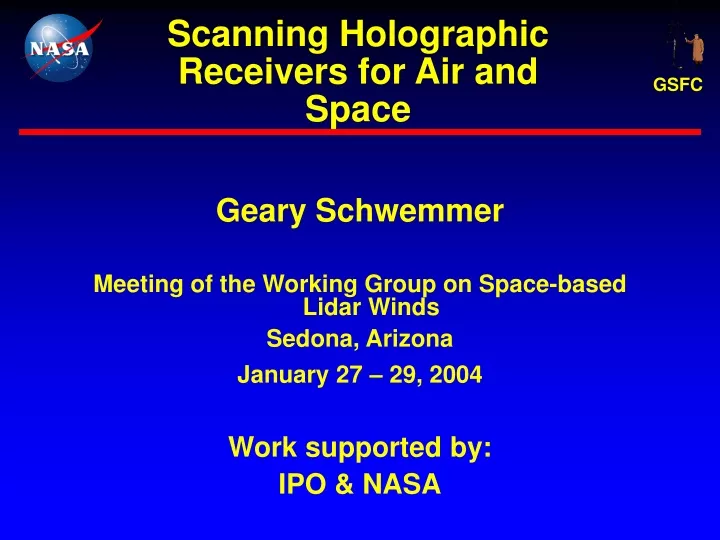 scanning holographic receivers for air and space