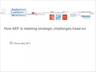 How AEF is meeting strategic challenges head-on