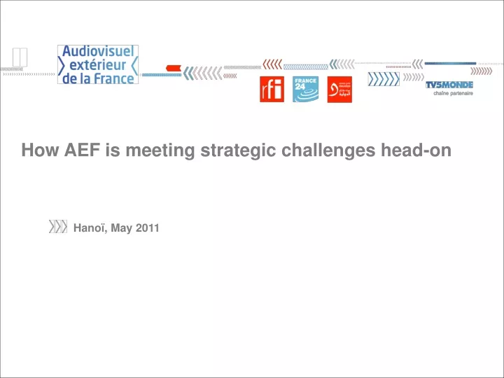 how aef is meeting strategic challenges head on