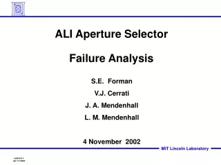 ALI Aperture Selector Failure Analysis