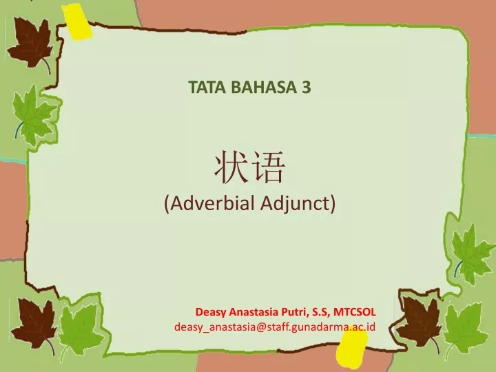 tata bahasa 3 adverbial adjunct